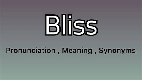 bliss synonym|More.